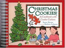 Christmas Cookies!: A Cookbook with Cookie Cutters