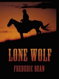 Lone Wolf (Thorndike Press Large Print Western Series)