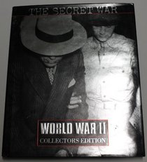 The Secret War : World War II