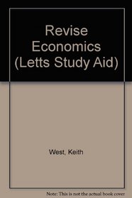 Revise Economics (Letts Study Aid)