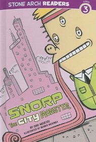 Snorp, the City Monster (Stone Arch Readers)