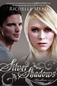 Silver Shadows (Bloodlines, Bk 5)