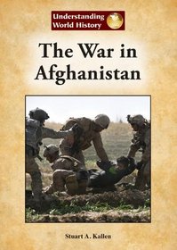 The War in Afghanistan (Understanding World History (Reference Point))
