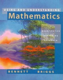 Using and Understanding Mathematics: A Quantitative Reasoning Approach