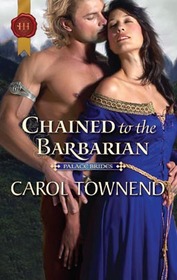Chained to the Barbarian (Harlequin Historical, No 333)
