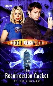 The Resurrection Casket (Doctor Who: New Series Adventures, No 9)