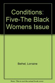 Conditions: Five-The Black Womens Issue