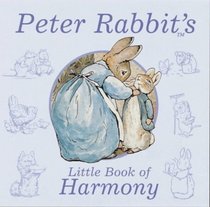 Peter Rabbit's Little Book of Harmony (The World of Peter Rabbit Collection 2)