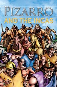 Pizarro and the Incas (Stories from History)