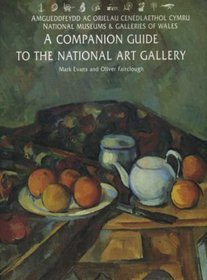 The National Museum of Wales: A Companion Guide to the National Art Gallery