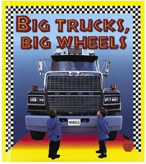 Big Trucks, Big Wheels (Crabapples)