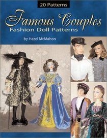 Famous Couples Fashion Doll Patterns: 20 Patterns