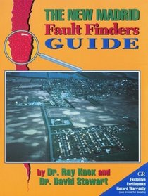 New Madrid Fault Finders Guide: A Set of Self-Guided Field Tours in the 