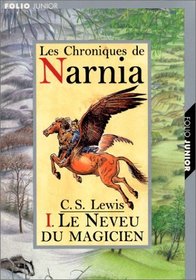 Le Neveu Du Magicien (Chronicles of Narnia)