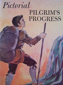 Pictorial Pilgrim's Progress
