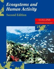 Landmark Geography: Ecosystems and Human Activity (Landmark Geography)