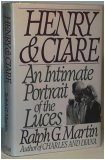 Henry and Clare: An Intimate Portrait of the Luces