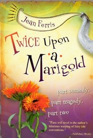 Twice Upon a Marigold
