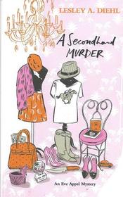 A Seconhand Murder (Eve Appel, Bk 1)