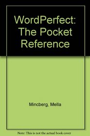 Wordperfect 5.1: The Pocket Reference