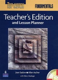 Top Notch Fundamentals Teacher's Edition and Lesson Planner