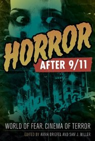 Horror after 9/11: World of Fear, Cinema of Terror