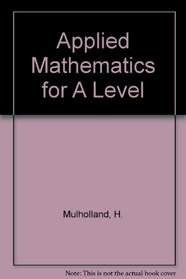 Applied Mathematics for 