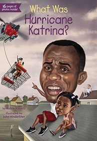 What Was Hurricane Katrina? (What Was...?)