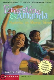 Ernestine  Amanda: Mysteries on Monroe Street (Belton, Sandra. Ernestine  Amanda.)