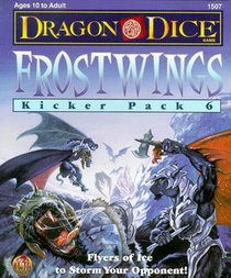 Frostwings: Kicker Pack 6 (Dragon Dice Kicker Pack , No 6)