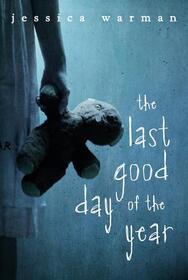 The Last Good Day of the Year