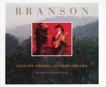 Branson: Country Themes and Neon Dreams