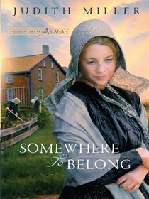Somewhere to Belong (Daughters of Amana, Book 1)