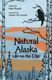 Natural Alaska: Life on the Edge