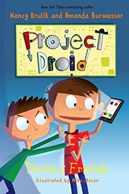 Phone-y Friends (Project Droid)