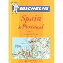 Michelin Spain  Portugal Tourist and Motoring Atlas: Sprial Edition (Michelin Tourist and Motoring Atlas : Spain  Portugal)