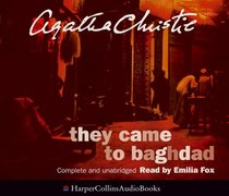 They Came to Baghdad: Complete & Unabridged