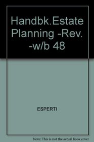 The Handbook of Estate Planning