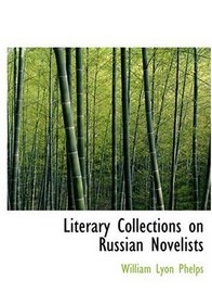 Literary Collections on Russian Novelists (Large Print Edition)