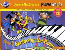 Pianoworld - Book 2: Exploring the Piano