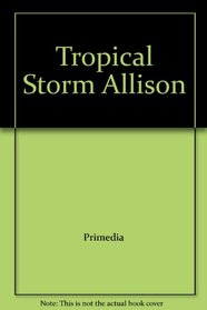 Tropical Storm Allison