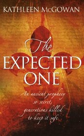 Expected One - Book One Of The Magdalene Line