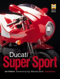 Ducati Super Sport: Super Sport (Haynes Great Bikes)