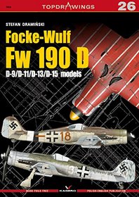 Focke-Wulf Fw 190 D: D-9/D-11/D-13/D-15 Models (Top Drawings)