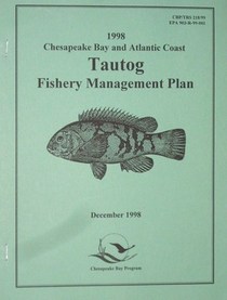 Chesapeake bay and Atlantic coast Tautog Fishery Management Plan