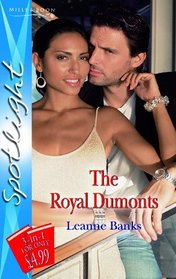 The Royal Dumonts (Silhouette Spotlight)