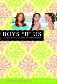 Boys 'R' Us (Clique, Bk 11)