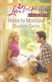 Home to Montana (Love Inspired (Large Print))