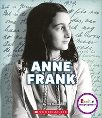 Anne Frank: A Life in Hiding (Rookie Biographies (Hardcover))