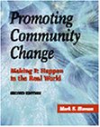 Promoting Community Change: Making It Happen In the Real World